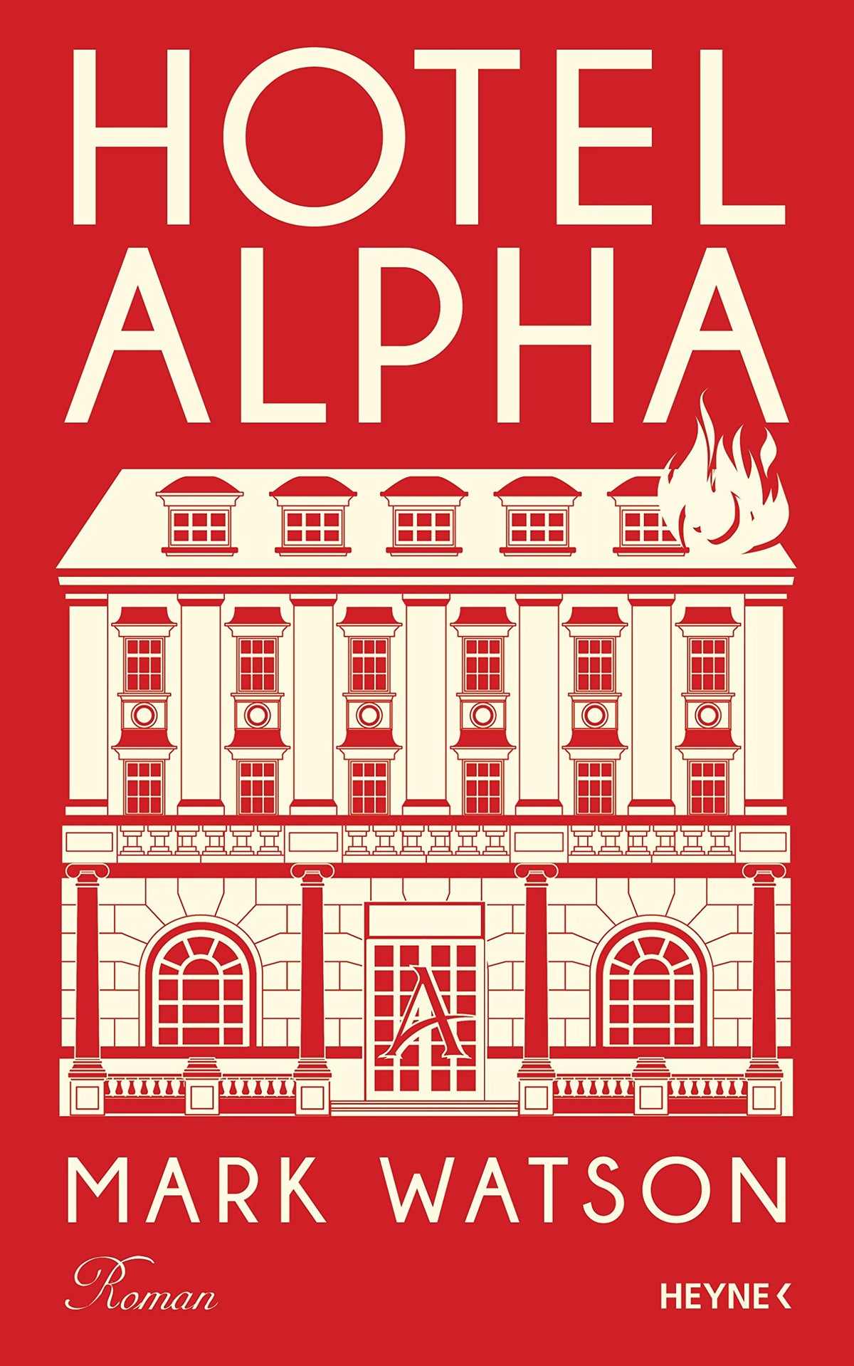 Hotel Alpha: Roman