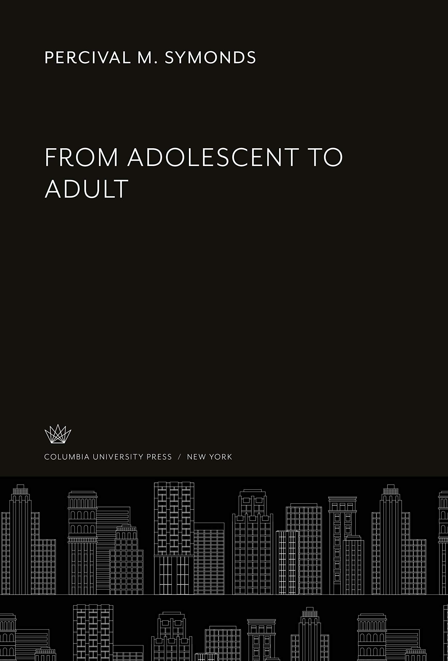 From Adolescent to Adult
