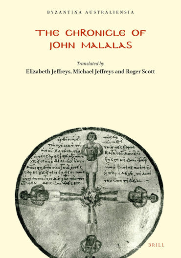 The Chronicle of John Malalas (Byzantina Australiensia, 4)