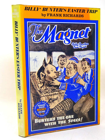 Billy Bunter's Easter Trip ("Magnet" Facsims.)