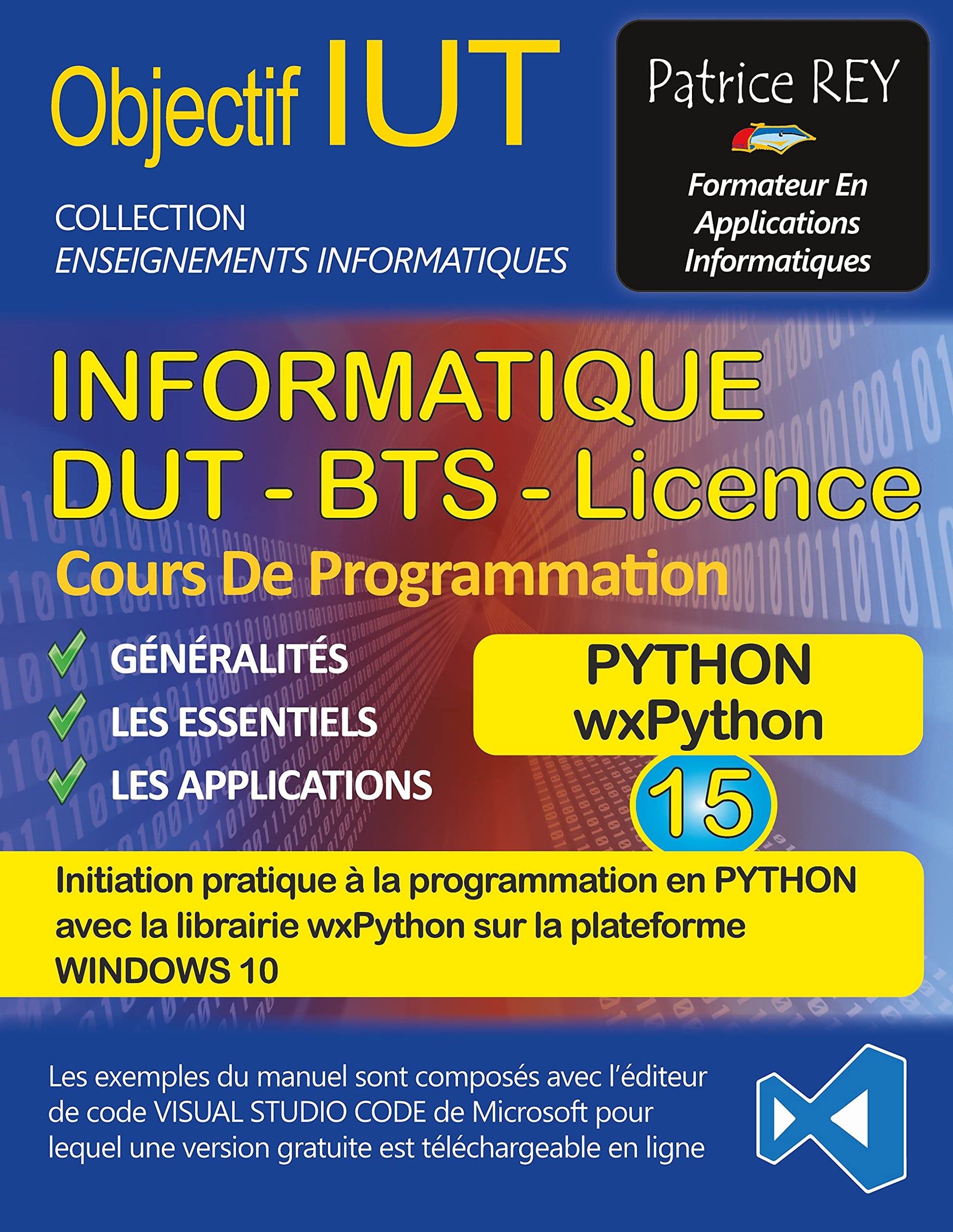 DUT informatique wxPython (tome 15): avec visual studio code