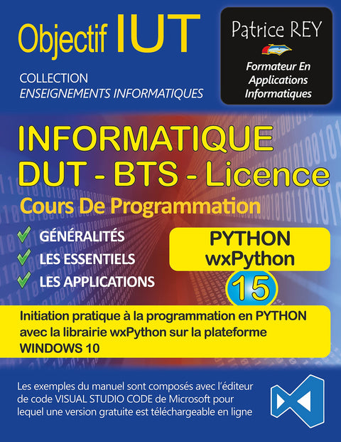 DUT informatique wxPython (tome 15): avec visual studio code