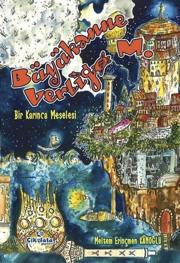 BuyukAnne Vetigo M. & Bir Karinca Meselesi