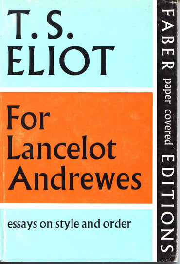 For Lancelot Andrewes: Essays on Style and Order