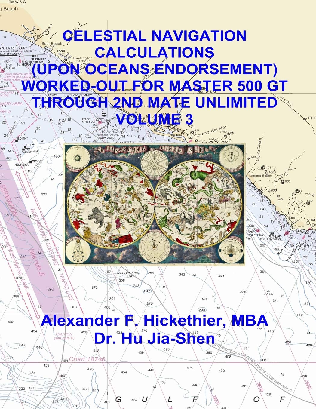 Celestial Navigation Calculations (Upon Oceans Endorsement) Worked-Out for Maste (Volume 3)