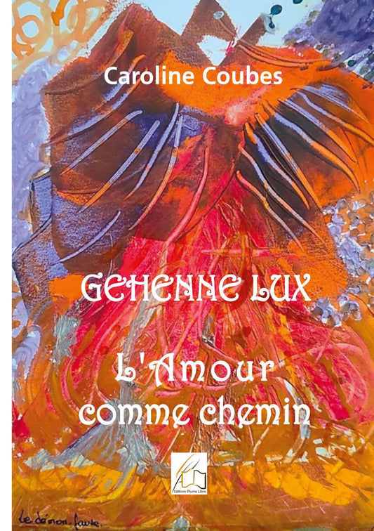 Gehenne Lux: L'amour comme chemin