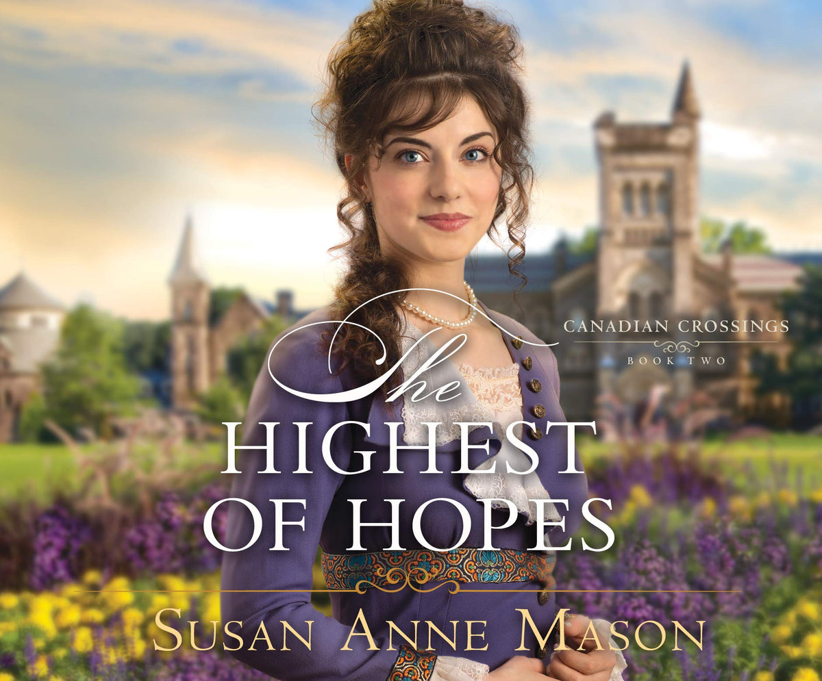 The Highest of Hopes (Canadian Crossings, 2)