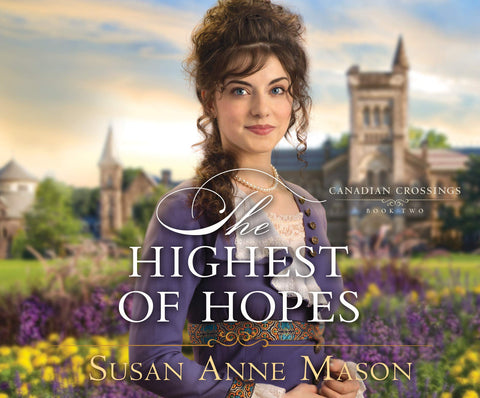 The Highest of Hopes (Canadian Crossings, 2)