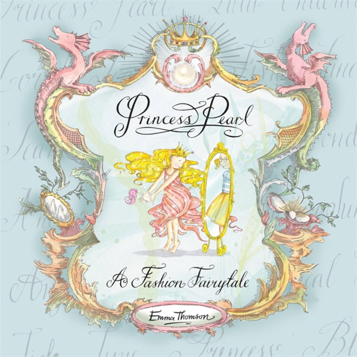 A Fashion Fairytale (Princess Pearl)