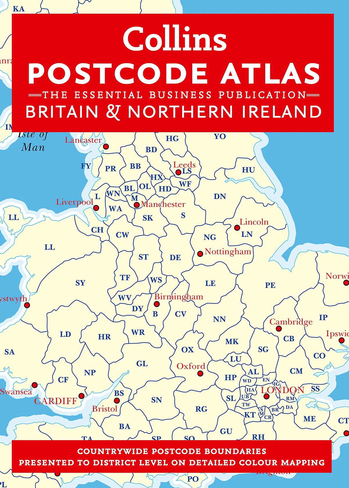 Collins Postcode Atlas: Britain & Northern Ireland: The Essential Business Publication