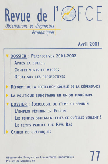 Revue de l'OFCE N° 77 Avril 2001 : Perspectives 2001-2002. Sociologie de l'emploi féminin