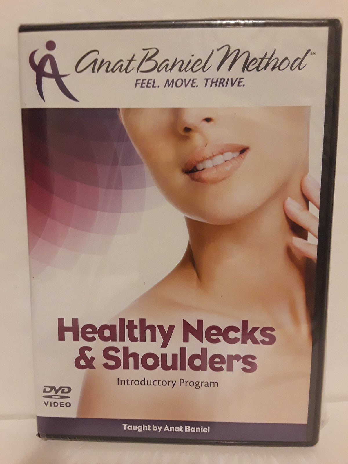 Anat Baniel Method for Healthy Necks and Shoulders: Introductory Program