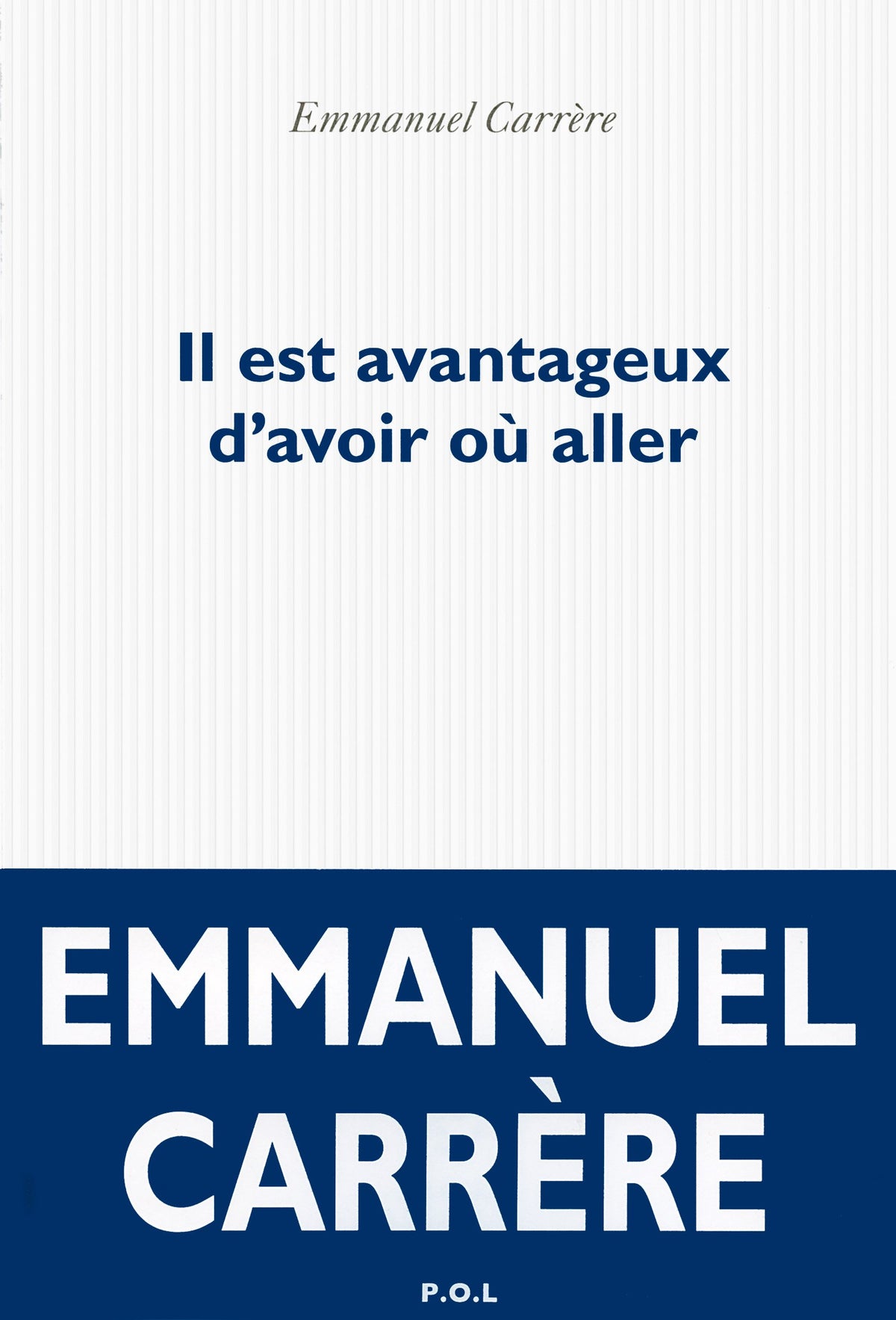 Il est avantageux d'avoir où aller (French Edition)