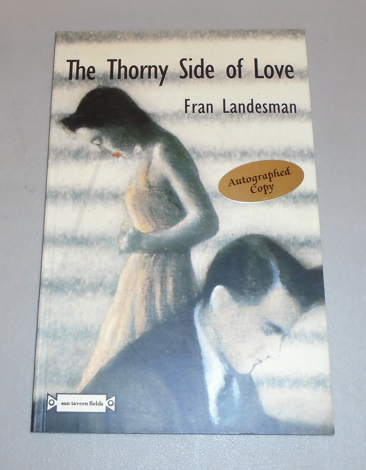 The Thorny Side of Love: A Selection from the Poems of Fran Landesman