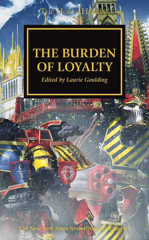 The Burden of Loyalty (The Horus Heresy)