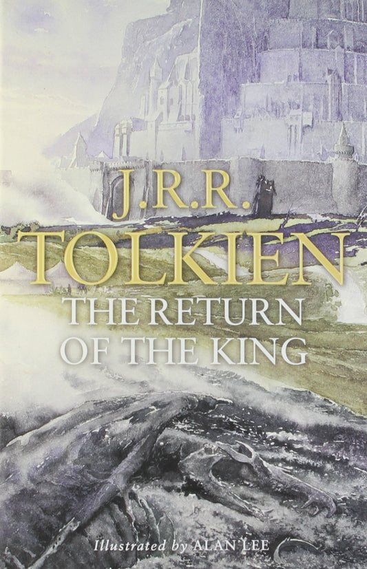 The Return of the King: Being the Third Part of the Lord of the Rings. by J.R.R. Tolkien