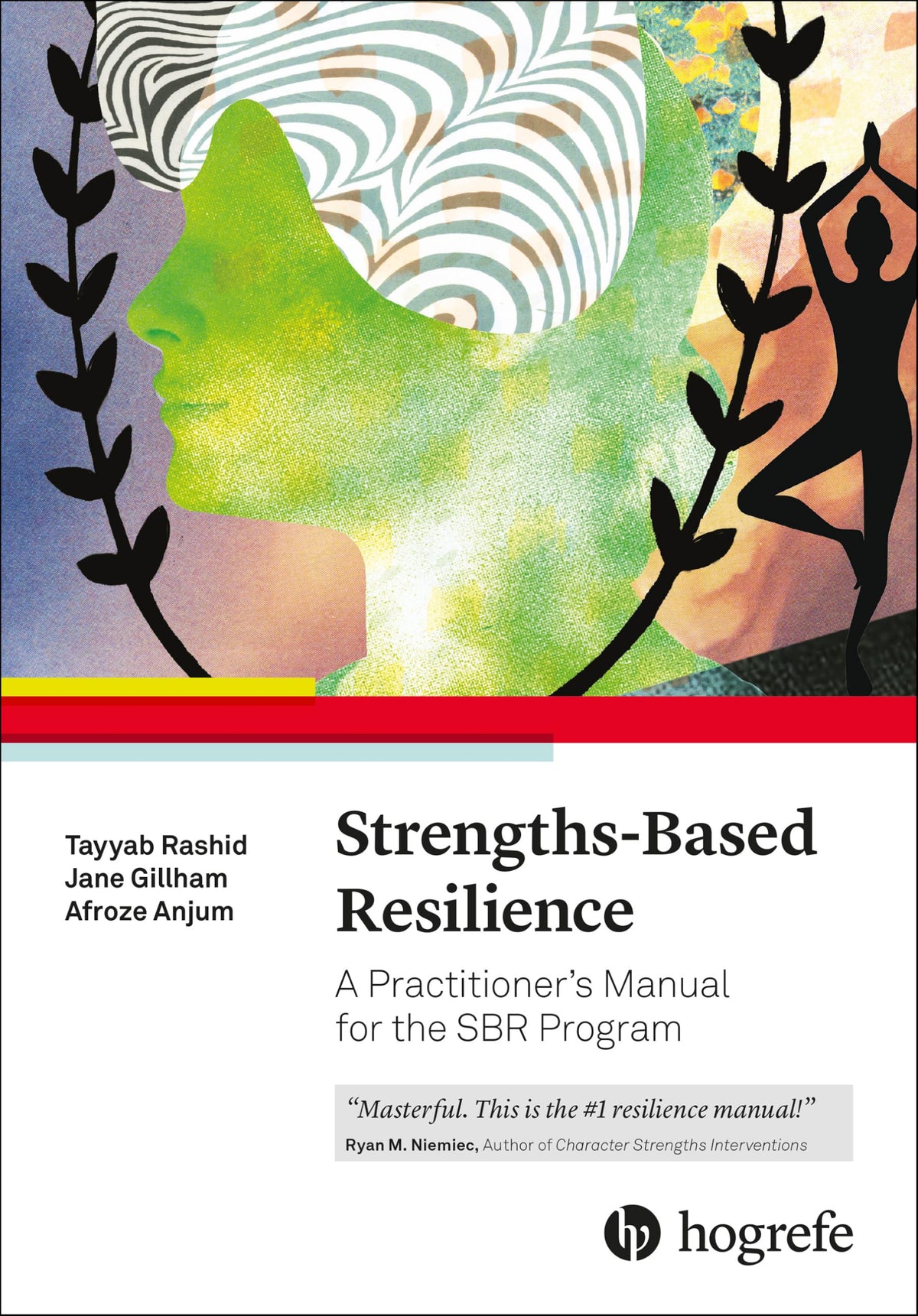Strengths-Based Resilience: A Practitioner's Manual for the SBR Program