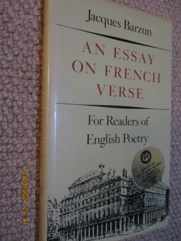 An Essay on French Verse: For Readers of English Poetry
