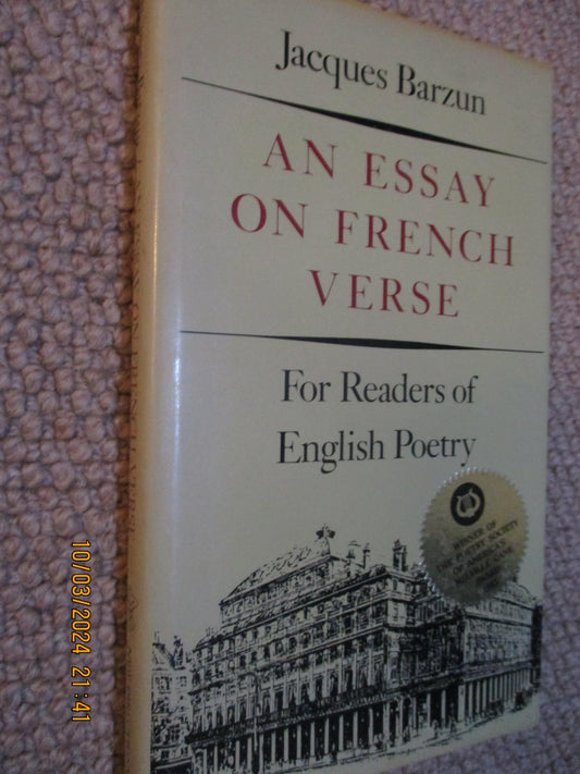An Essay on French Verse: For Readers of English Poetry