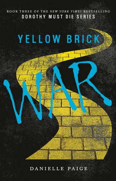 Yellow Brick War (Dorothy Must Die)