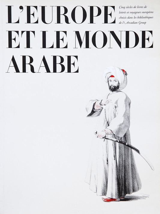 L'Europe et le monde arabe