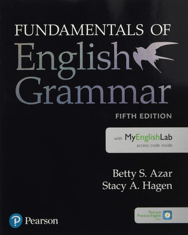 Azar-Hagen Grammar - (AE) - 5th Edition - Student Book with MyEnglishLab - Fundamentals of English Grammar