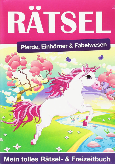 Rätsel- & Freizeitbuch - Pferde, Einhörner & Fabelwesen