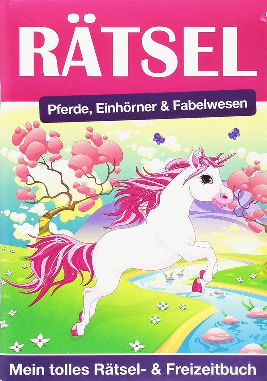 Rätsel- & Freizeitbuch - Pferde, Einhörner & Fabelwesen