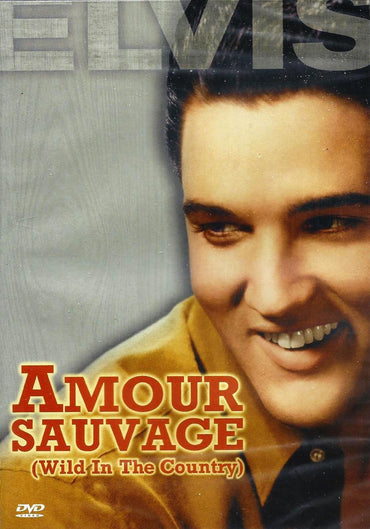 Amour SauvageWild In The Country