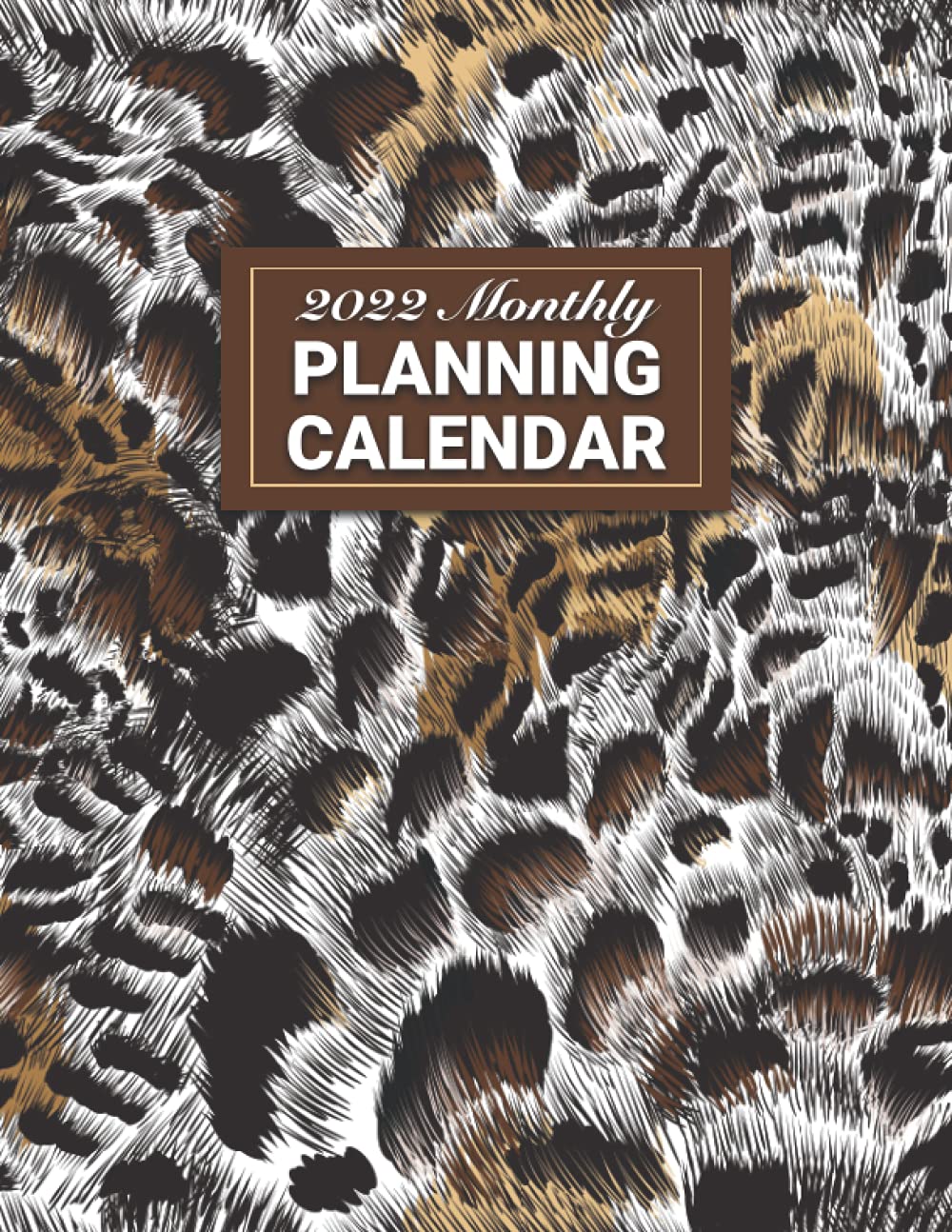 2022 Leopard Monthly Planner: The Fierce Monthly Planner For Organization, Goal Setting, Note Taking, and More!