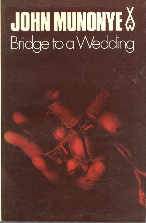 Bridge to a Wedding (AFRICAN WRITERS SERIES ; 195)