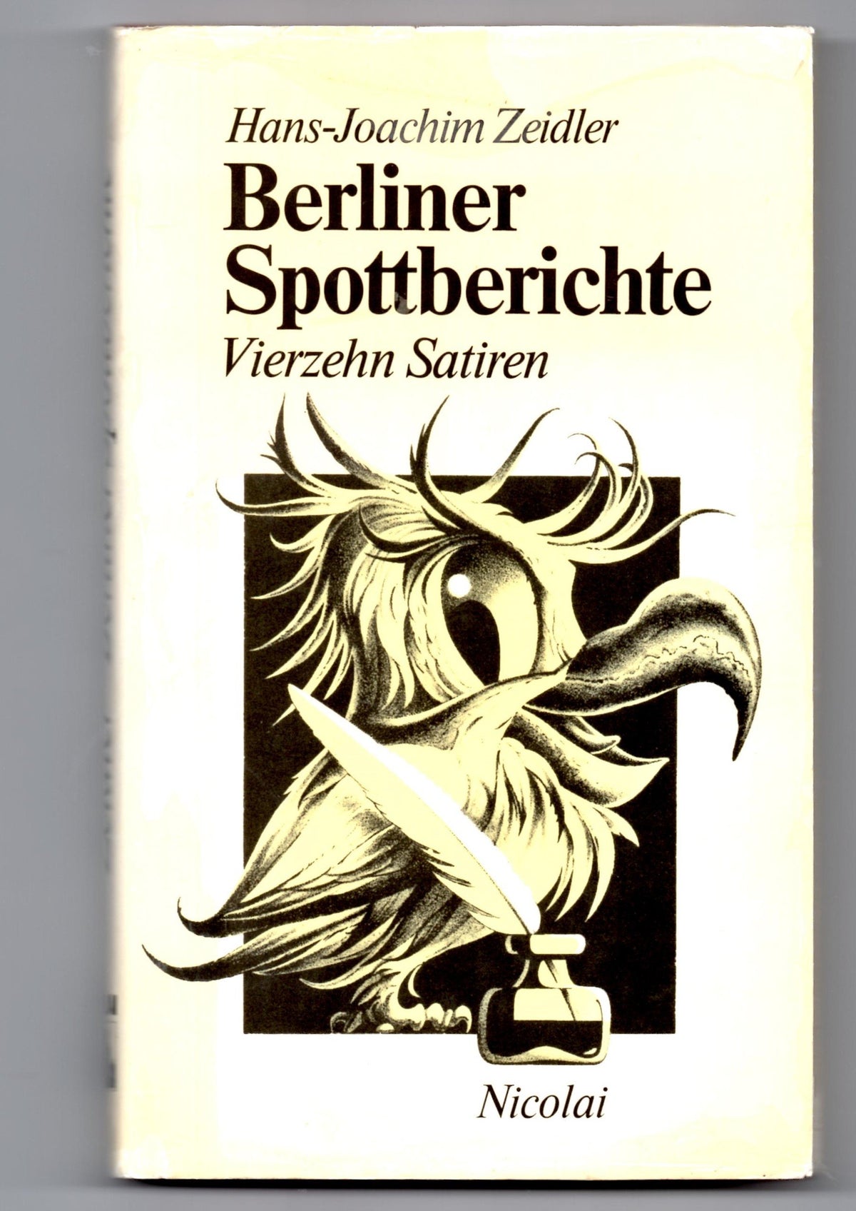 Berliner Spottberichte: 14 Satiren (German Edition)