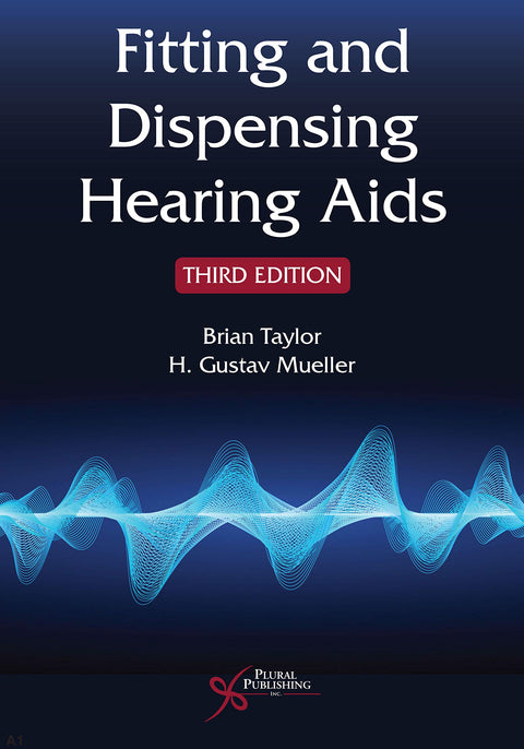 Fitting and Dispensing Hearing Aids, Third Edition