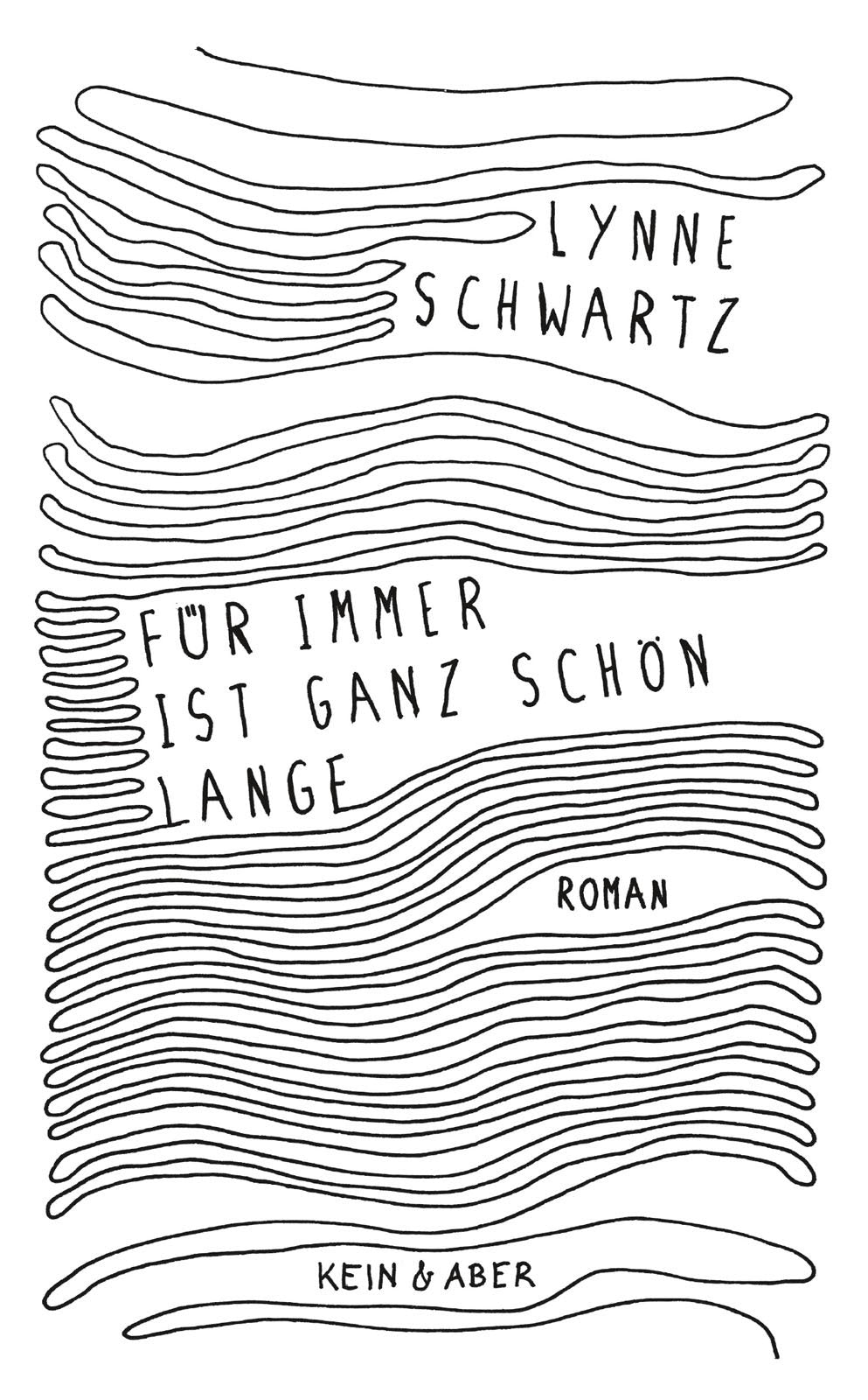 Für immer ist ganz schön lange