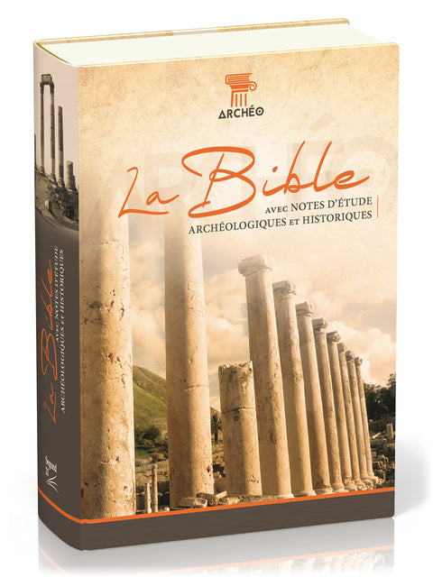 Bible Segond 21 «archéo», illustrée: couverture rigide, avec notes d'étude archéologiques et historiques