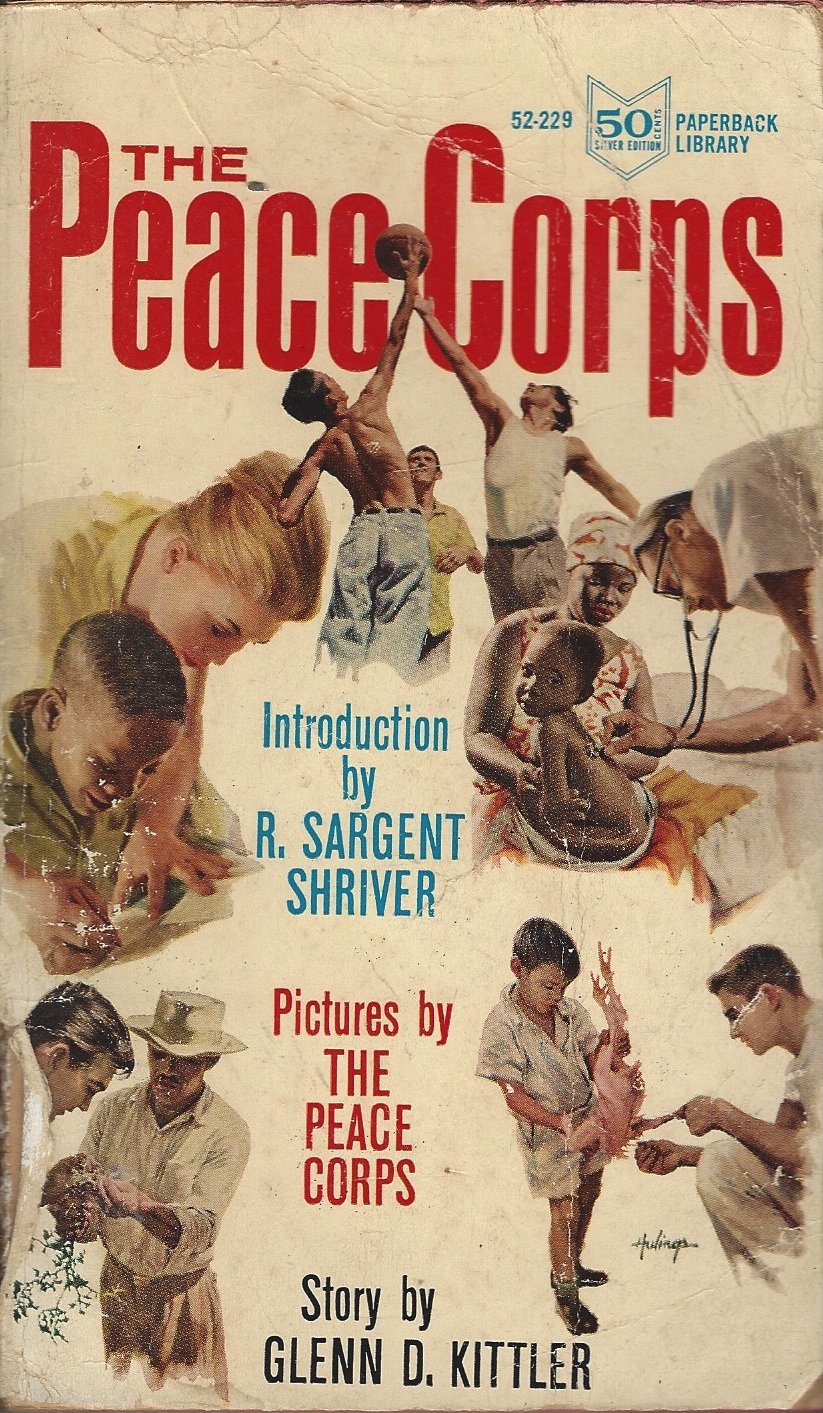 The Peace Corps (A Paperback library original)
