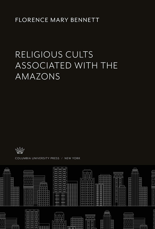 Religious Cults Associated With the Amazons