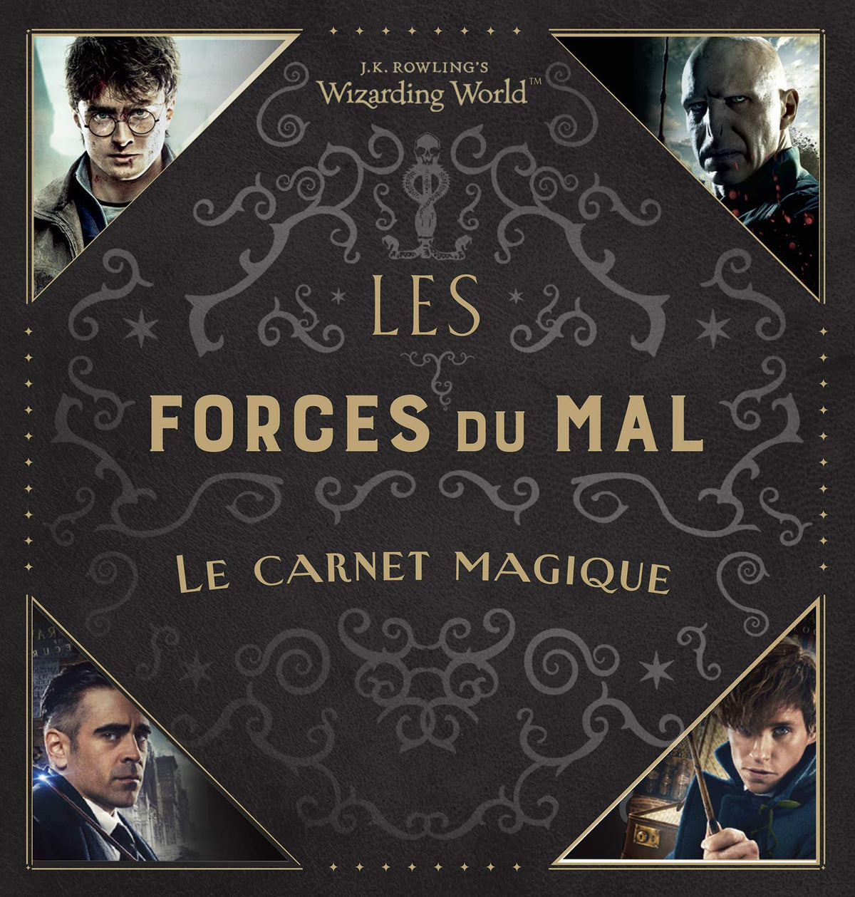 Les Forces Du Mal Le Carnet Magique (Le Monde Des Sorciers De J.k. Rowling) (French Edition)