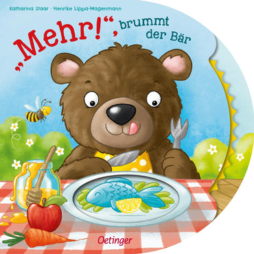 Mehr!", brummt der Bär
