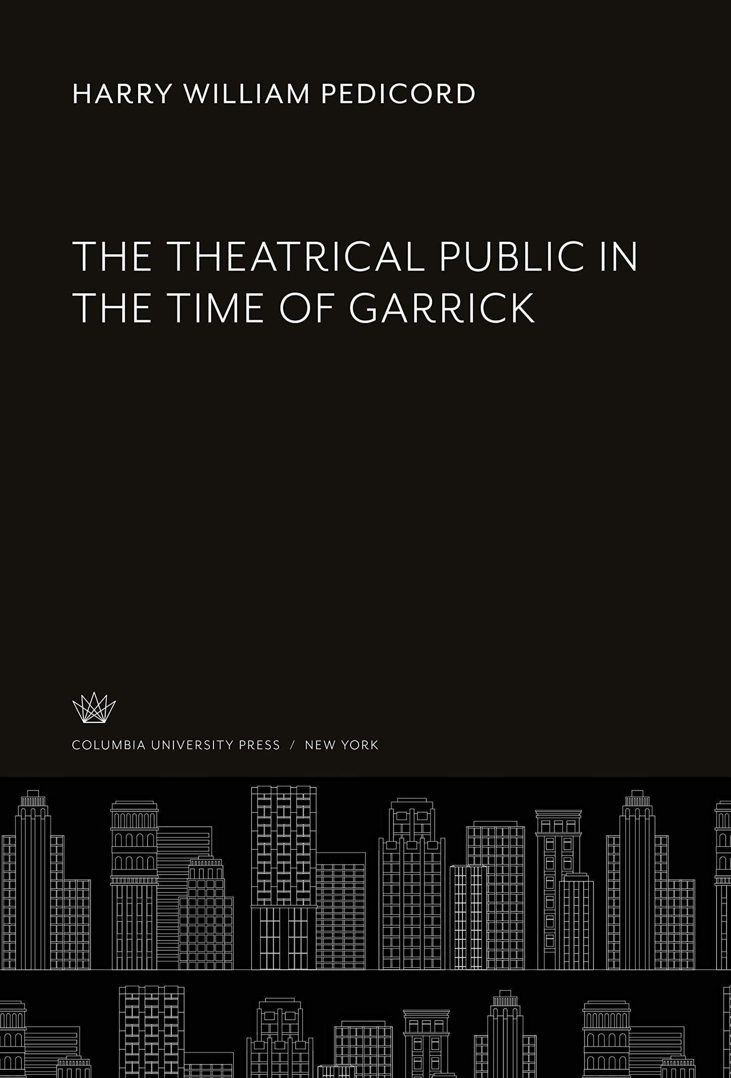 The Theatrical Public in the Time of Garrick