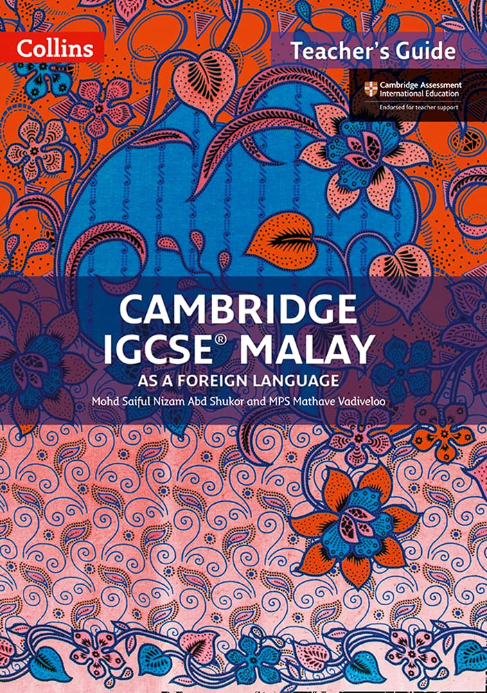 Cambridge IGCSE® Malay Teacher Guide (Cambridge International Examinations)