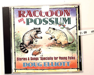 Raccoon and a Possum : Stories & Songs 'Specially for Young Folks