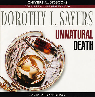 Unnatural Death: By Dorothy L. Sayers (Unabridged Audiobook 6cds)