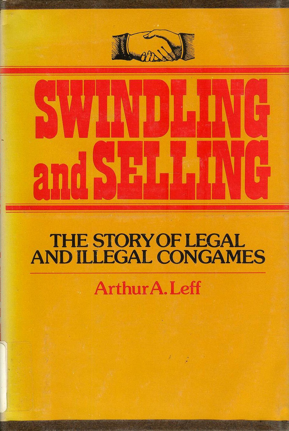 Swindling and Selling