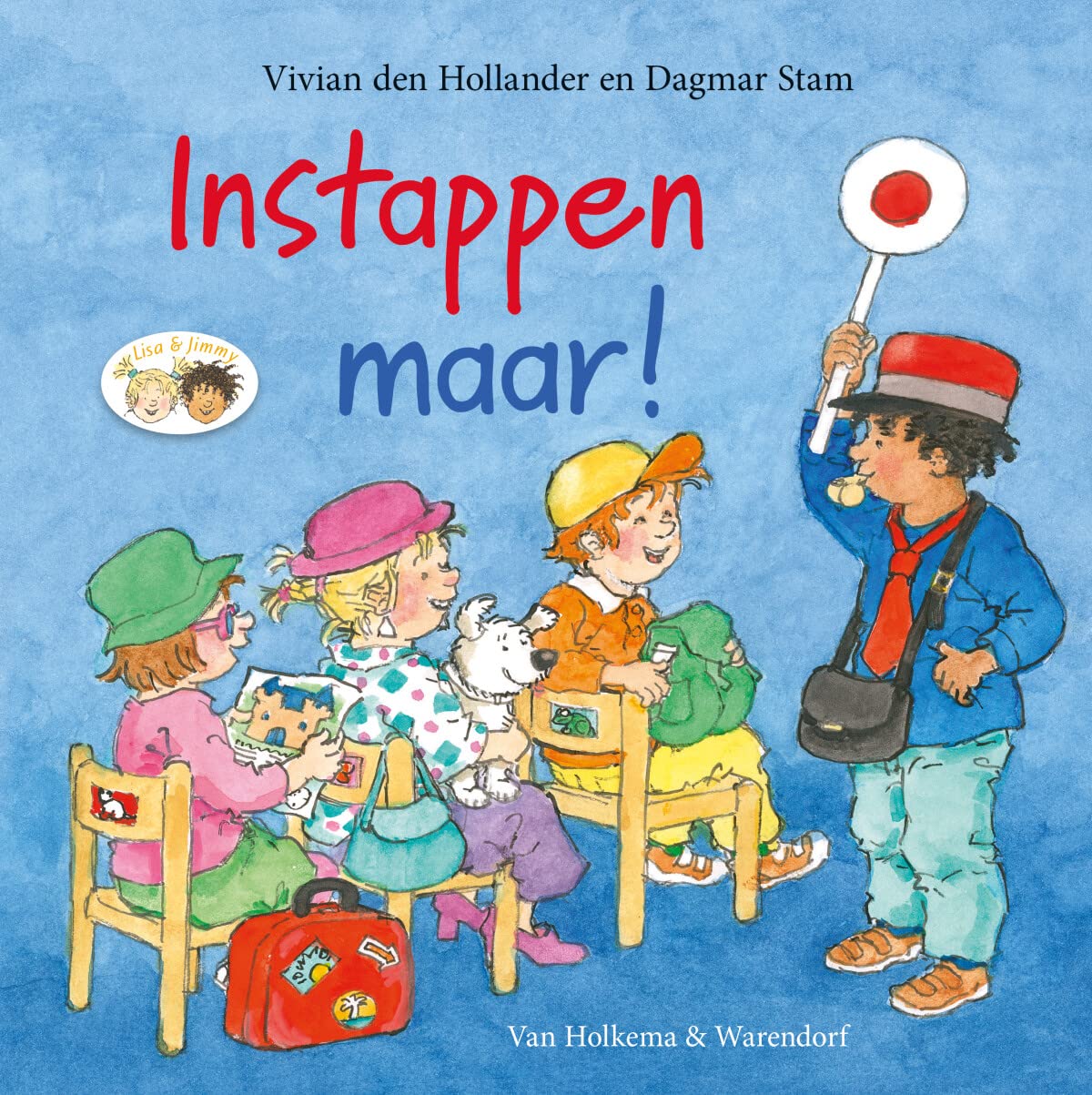 Instappen maar! (Lisa en Jimmy) (Dutch Edition)
