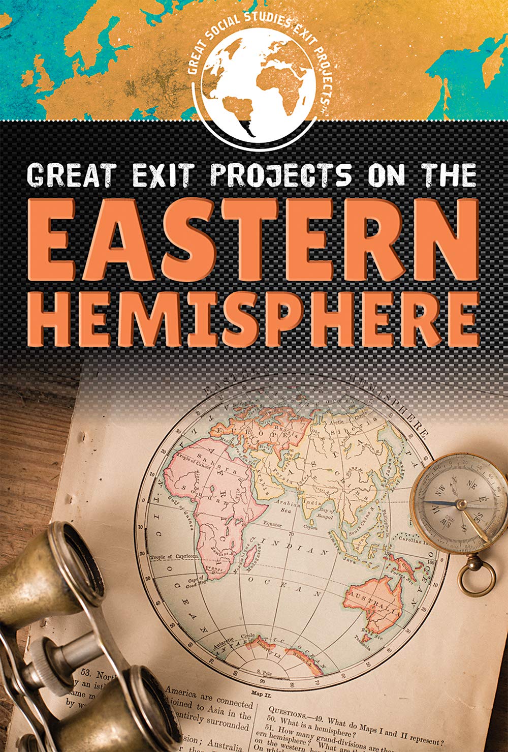 Great Exit Projects on the Eastern Hemisphere (Great Social Studies Exit Projects)