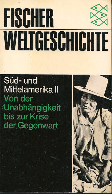 Fischer Weltgeschichte Bd. 23 - Süd- und Mittelamerika II