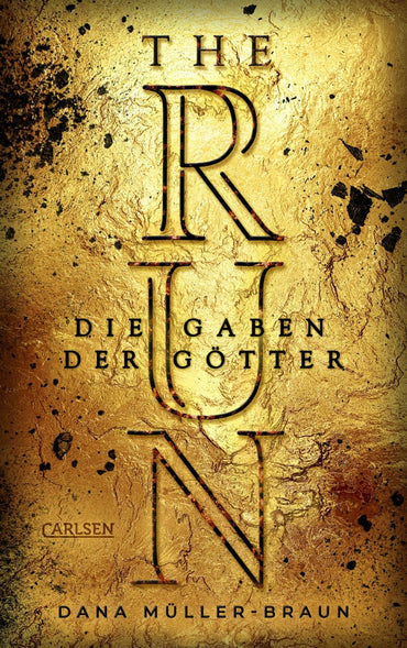 The Run 2: Die Gaben der Götter: High-Fantasy-Liebesroman über eine starke Heldin und ein göttliches Schicksal