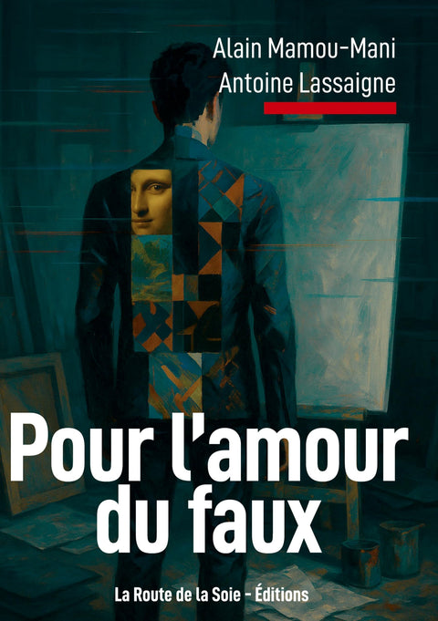 Pour l'amour du faux