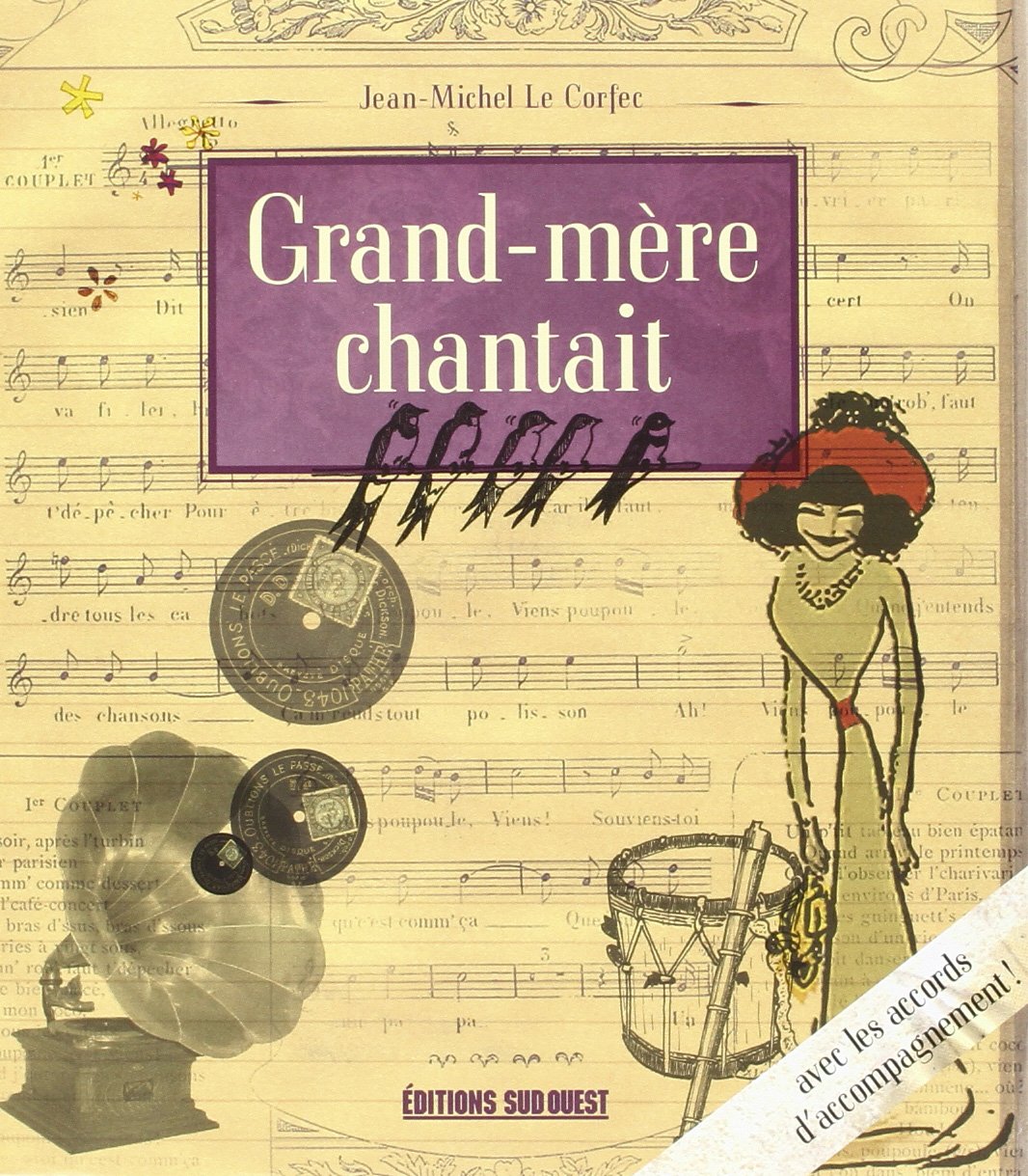 Grand-Mere Chantait